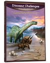 Dinosaur Challenges and Mysteries