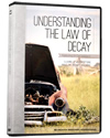 Understanding the Law of Decay